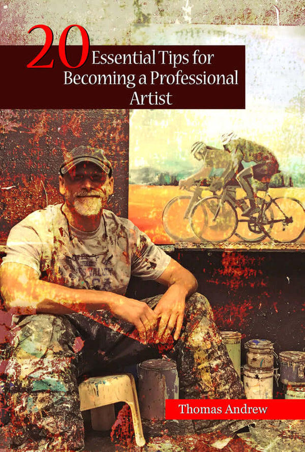 Hardcopy - 20 Essential Tips for Becoming a Professional Artist